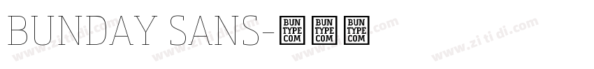 BUNDAY SANS字体转换